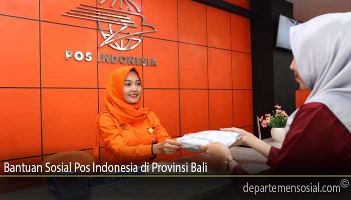 Bantuan Sosial Pos Indonesia di Provinsi Bali